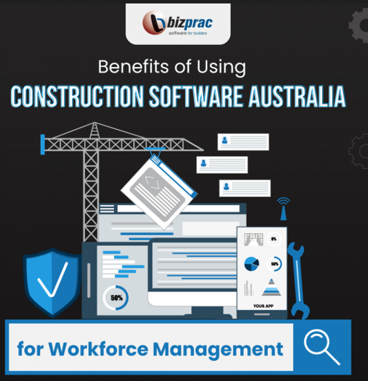 Benefits-of-Using-Construction-Software-Australia-for-Workforce-Management-awdjhasbj123